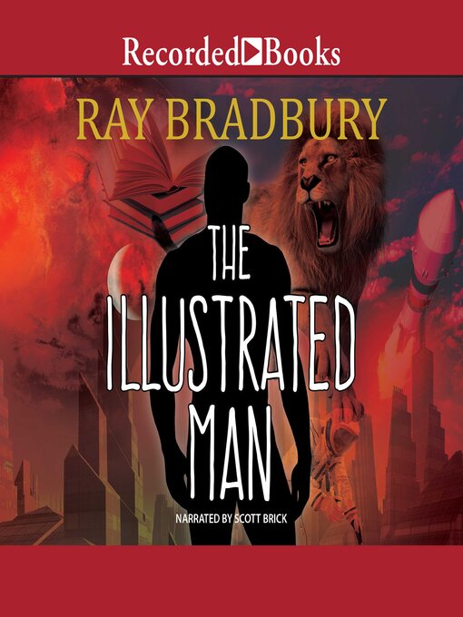 Title details for The Illustrated Man by Ray Bradbury - Wait list